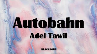 Adel Tawil - Autobahn Lyrics