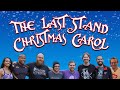 The Last Stand Christmas Carol - Lockmort&#39;s Edit