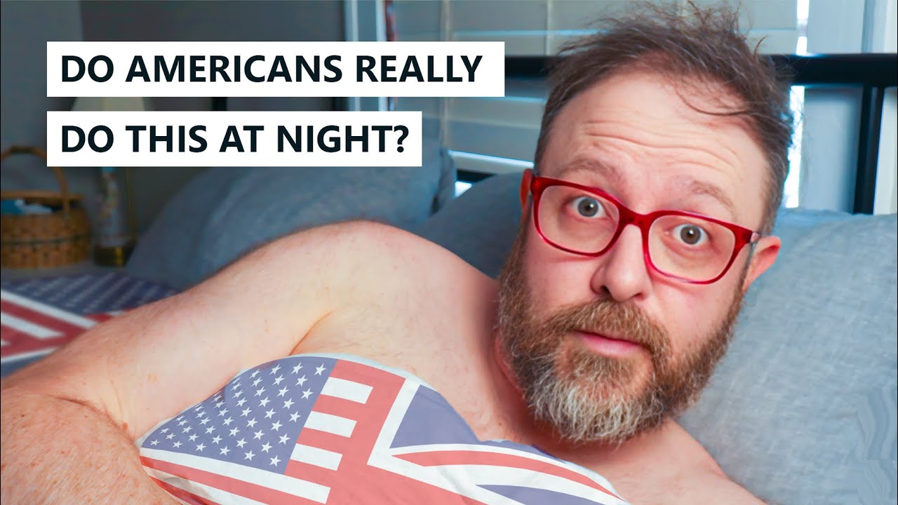 7 Ways British and American Sleep Time is Very Different