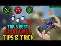 TOP 5 BEST 360•GLOO WALL TIPS & TRICK || FREE FIRE