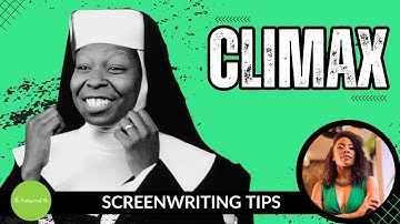 #ScreenwritingTips for Beginners: Climax EXPLAINED