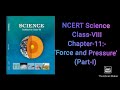 Class-VIII, Chapter-11 ‘Force and Pressure’ Part-1