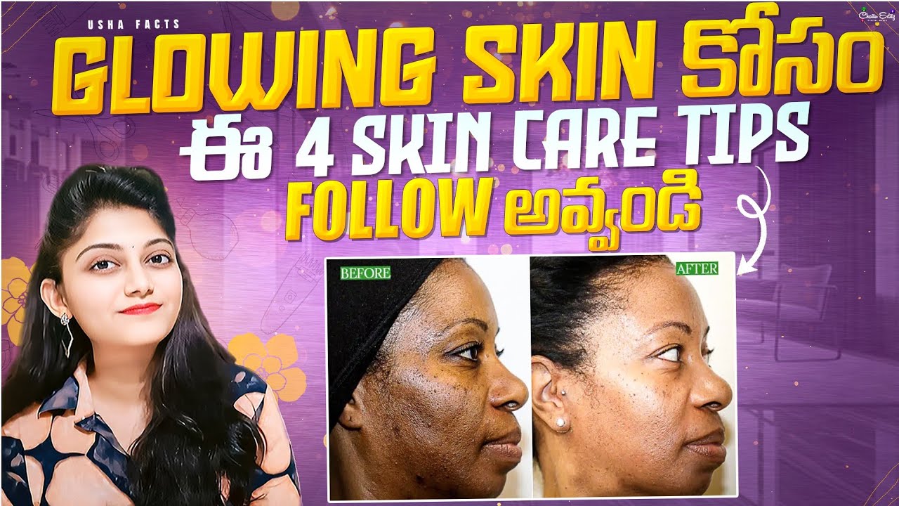 Skincare Tips For Glowing Skin | Step By Step Guide | 4 Tips for ...
