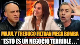 MAJUL Y TREBUCQ FILTRARON MEGA BOMBA DE MILEI Y PETTOVELLO "ESTO ES UN NEGOCIO TERRIBLE..."