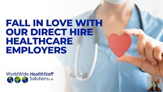 Fall In Love With Our Direct Hire Healthcare Employers (webinar replay) Feb 14, 2024
