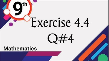 Exercise 4.4, Class 9th | Class 9 Ex#4.4 | Algebraic Expressions and Algebraic Formulas