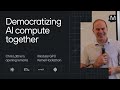 Democratizing AI compute together: Chris Lattner at the Modular GPU Kernel Hackathon