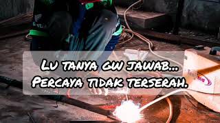 Story wa. Terserah percaya atow tidak