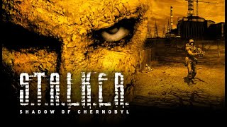 S.T.A.L.K.E.R. Shadow of Chernobyl Part 2