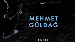 Mehmet Güldağ - Soy Sop [ Rumet © 2011 Kalan Müzik ] Resimi