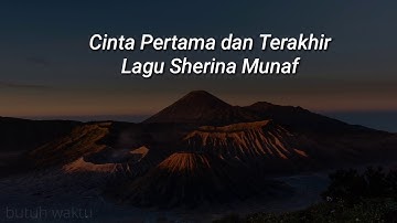 #sherina #munaf #musikindo            Sherina - Cinta Pertama dan Terakhir (lyrics)