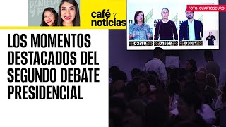 #CaféYNoticias ¬ Mentiras, ataques... Los momentos más destacados del Segundo Debate Presidencial