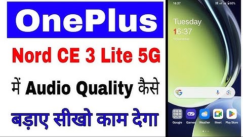 Oneplus nord ce 3 lite 5g me sound quality kaise badaye।Oneplus nord ce 3 lite audio quality increas