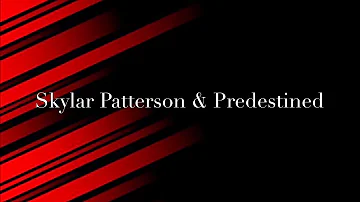 Pastor Skylar Patterson & Predestined | Father’s House