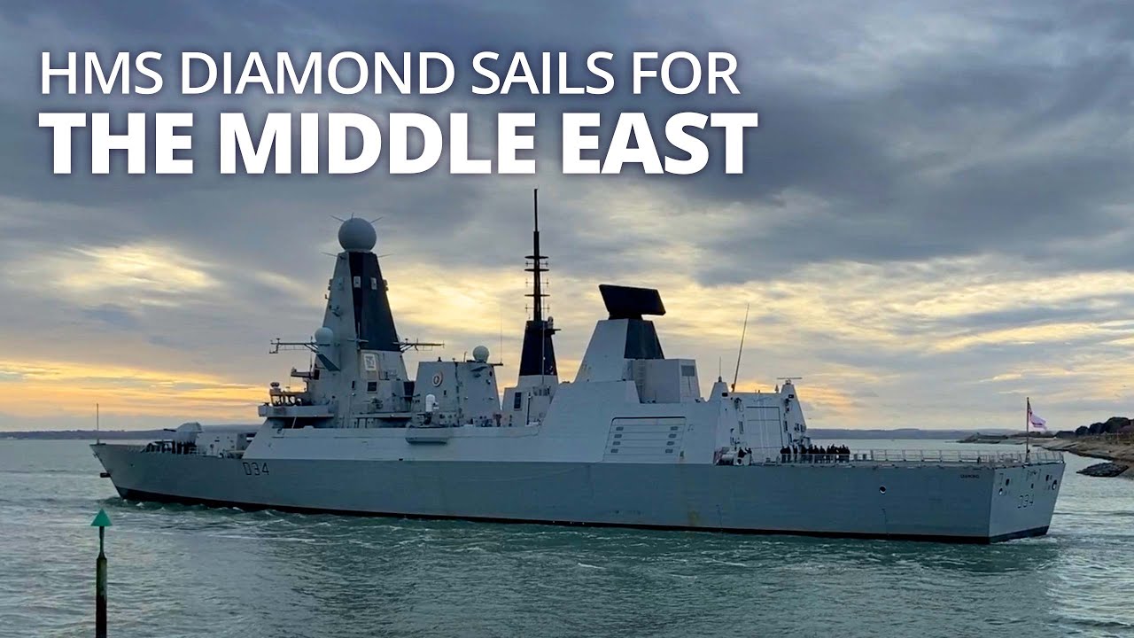HMS Diamond deployed to Middle East to protect merchant shipping - YouTube