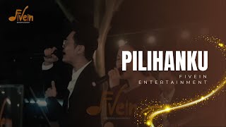 PILIHANKU (COVER) - FIVEIN ENTERTAINMENT