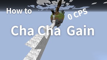 Cha Cha Gain (Faster 0 CPS Cha Cha Bridge Tutorial)