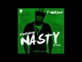 Nasty Freestyle - T Wayne (Clean Version)