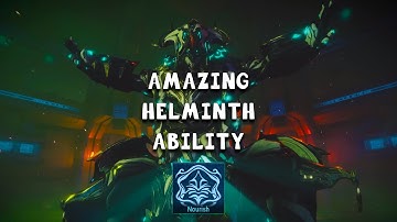 Warframe - NOURISH IS ONE OF THE BEST HELMINTH ABILITIES!!!