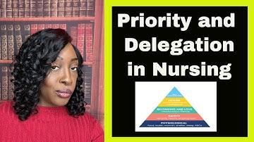 Prioriteit en delegatie in de verpleging