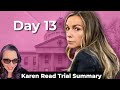 Karen read trial day 13 summary