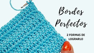 Cómo lograr BORDES PERFECTOS a crochet Tejidos con mejores acabados