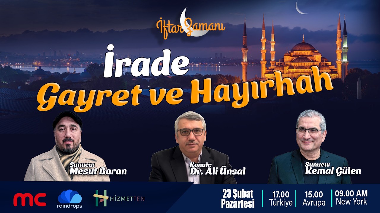 CANLI | 5. GÜN | İFTAR ZAMANI ” İrade, Gayret ve Hayırhahlık