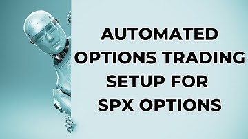 🤖My Automated Options Trading Setup for SPX Options