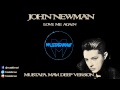 John Newman - Love Me Again (Mustafa Mavi Deep Version)