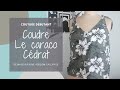 Coudre le Caraco Cédrat - Pas à pas couture