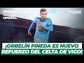 🚨 OFICIAL 🚨 Orbelín Pineda ya PORTA LOS COLORES del Celta de Vigo | TUDN