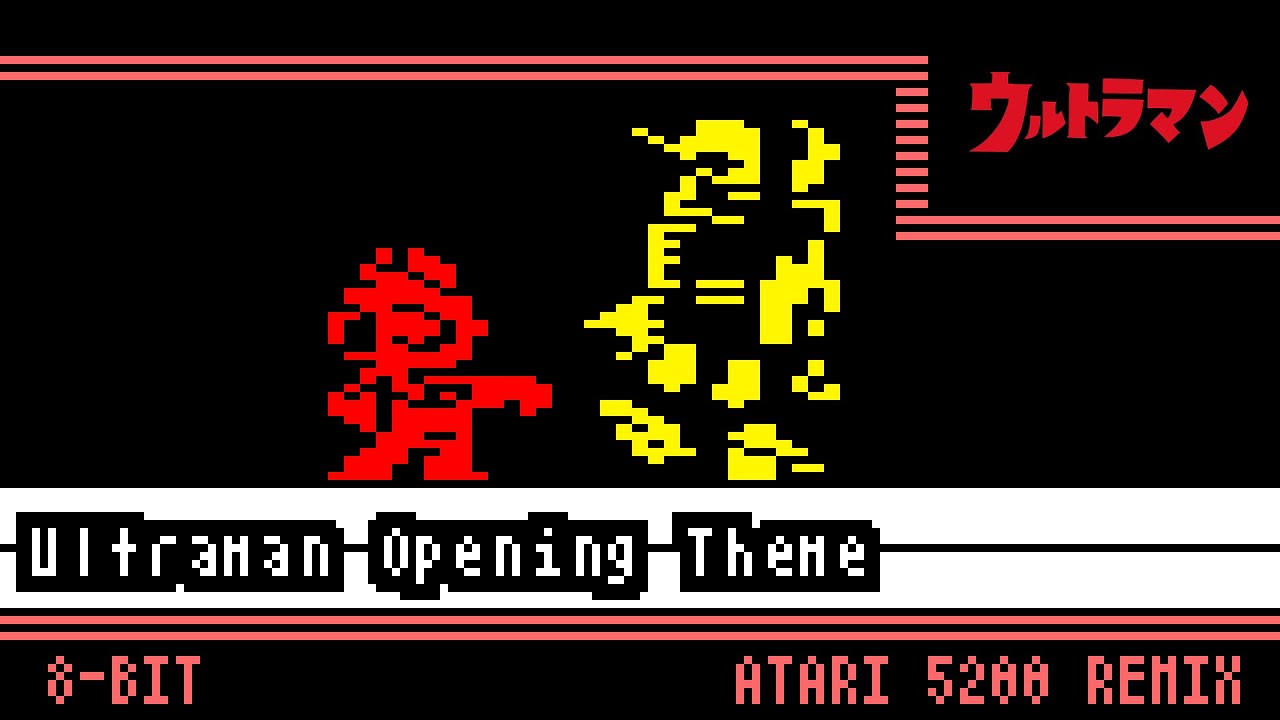[8-Bit;Atari 5200]Ultraman Opening Theme#ウルトラマンの歌