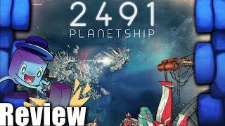 2491 Planetship Review - with Tom Vasel