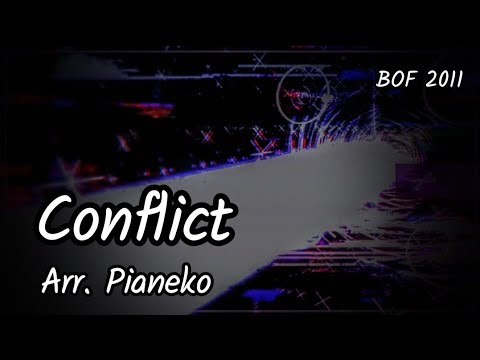 Conflict(BOF 2011) (피아노 솔로 편곡 / 가사없음 / 코드 없음 / 리듬게임 악곡) - siromaru + Cranky