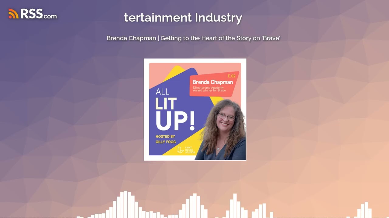 Epispde 2: Brenda Chapman | Getting to the Heart of the Story