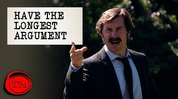 Have the Longest Argument | Full Task | Taskmaster
