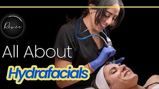 What is a Hydrafacial? | Revee Aesthetics |  Licensed Master Estheticians Explain
