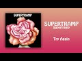Try Again - Supertramp (HQ Audio)