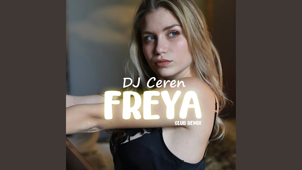 Freya (Club Remix)