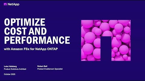 Boost Efficiency, Reduce Costs, and Enhance Performance With Amazon FSx for NetApp ONTAP​ [Webinar]