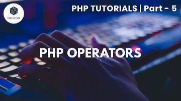 5 | PHP Operators