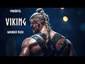 Viking war music  aggressive viking workout music for gym workout