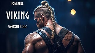 Viking War Music / Aggressive Viking Workout Music For Gym Workout