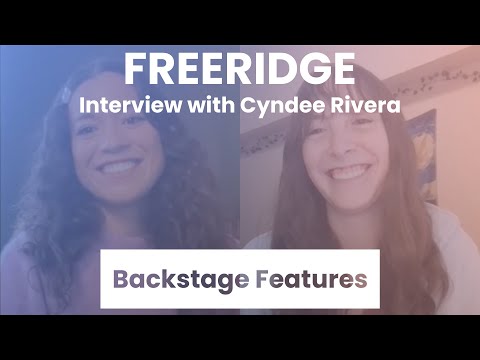 Freeridge Interview with Cyndee Rivera | Backstage Features with Gracie Lowes