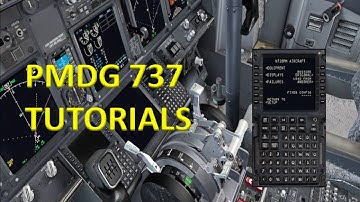 PMDG 737NGX BASIC FMC TUTORIAL