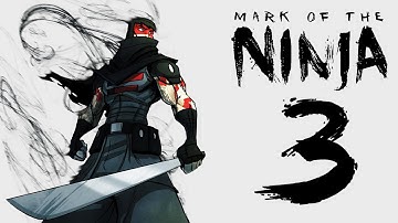 Mark of the Ninja Walkthrough Part 3 - No Commentary Playthrough (PC)