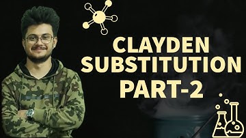 CLAYDEN-SUBSTITUTION RXNS.-2[SUPER CONCEPTUAL]