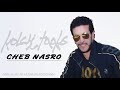 Cheb Nasro Kolchi Taaks Ll الشاب نصرو كلشي تعكس 