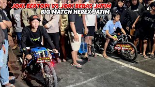 BIG MATCH HEREX JATIM !! idam bogang [p2 garage] X mada dani [rmt team]
