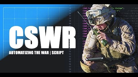 CSWR v7.2 RELEASED! | ARMA 3
